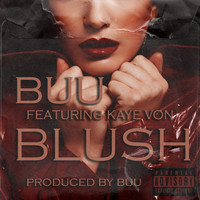 Buu - Blush (Explicit)