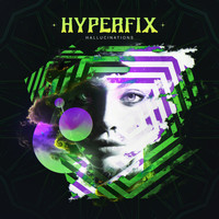 Hyperfix - Hallucinations