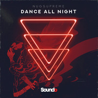 Nugsupreme - Dance All Night