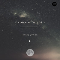 Barış ÇOMAK - Voice Of Night