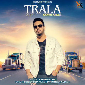 Kanth Kaler - Trala