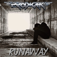 Prodigal - Runaway