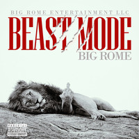 Big Rome - Beast Mode