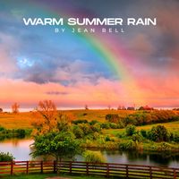 Jean Bell - Warm Summer Rain