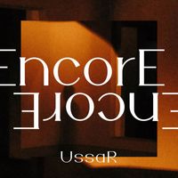 UssaR - EncorE EncorE