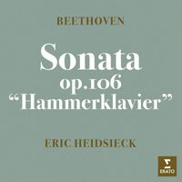 Éric Heidsieck - Beethoven: Piano Sonata No. 29, Op. 106 "Hammerklavier"