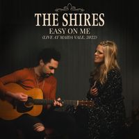 The Shires - Easy On Me (Live at Maida Vale, London, 2022)