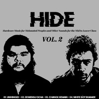 Hide - Hardcore Music for Melanated Peoples and Other Sounds for the Mid to Lower Class Vol. 2 (Explicit)