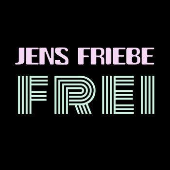 Jens Friebe - Frei