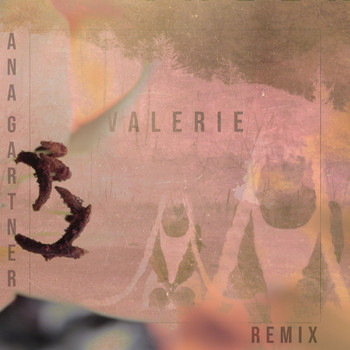 Ana Gartner - Valerie (Remix)
