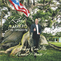 Rafi Marrero y Su Orquesta - Vengo Con Mi Nuevo Plante