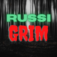 Russi - Grim