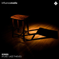 Sykes - Atlas / Jazz Thieves