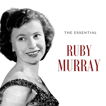 Ruby Murray - Ruby Murray - The Essential