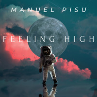 Manuel Pisu - Feeling High