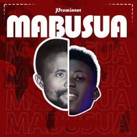 Prominent - Mabusua