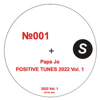 Papa Jo - Positive Tunes 2022, Vol. 1