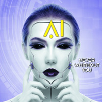 AI - Never Whithout You