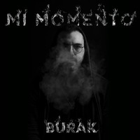 Burak - Mi Momento