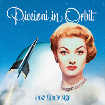 Piero Piccioni - Piccioni in Orbit (Jazz Space Age)