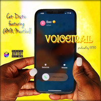 Cet-Distic - Voicemail (feat. Gmn Meatball) (Explicit)