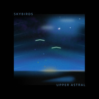 Upper Astral - Skybirds
