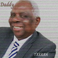 Tarrah - Daddy
