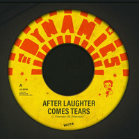 The Dynamics - After Laughter Comes Tears