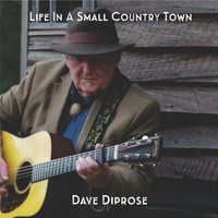 Dave Diprose - Life in a Small Country Town
