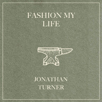 Jonathan Turner - Fashion My Life
