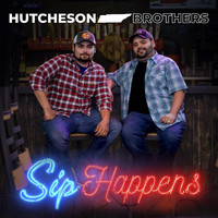 Hutcheson Brothers - Sip Happens