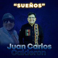 Juan Carlos Calderon - Sueños
