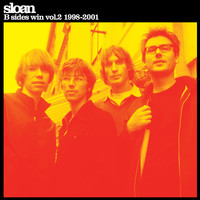 Sloan - B Sides Win Vol. 2 1998-2001