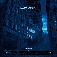 CHVRN - Oblivion