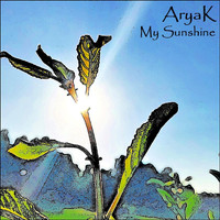 Aryak - My Sunshine
