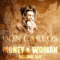 Don Carlos - Money & Woman (Original Mix)