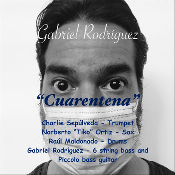 Gabriel Rodriguez - Cuarentena