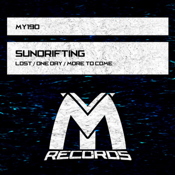 Sundrifting - Lost / One Day / More to Come