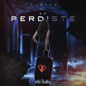 Darien - La Perdiste