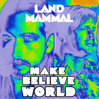 Land Mammal - Make Believe World
