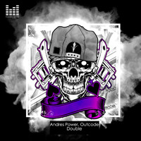 Andres Power, Outcode - Double