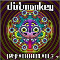 Dirt Monkey - (RE)EVOLUTION VOL. 2