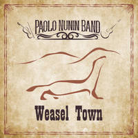 Paolo Nunin Band - Weasel Town
