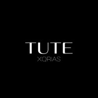 Tute - Xqrias (Ni Aquí, Ni Allá)