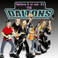 The Daltons - Believe It or Not, It's the Daltons (Explicit)