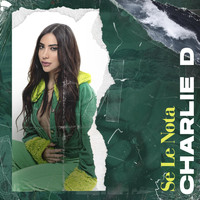 Charlie D - Se Le Nota