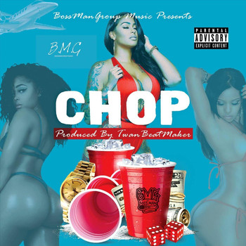 World - Chop (Explicit)