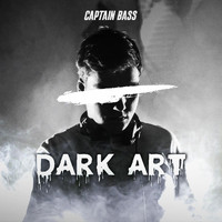 Captain Bass - Dark Art