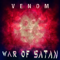 Venom - War of Satan (Explicit)