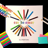 Gil Monteiro - Cor do Amor